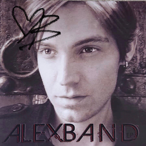 “ALEX BAND” EP - SIGNED for YOU by the man himself!